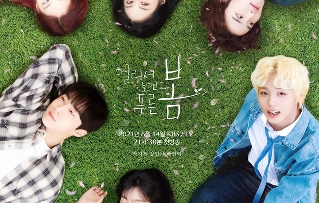Drama Korea At a Distance, Spring is Green (2021)